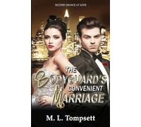 M L Tompsett The Bodyguard's Convenient Marriage (Tascabile)