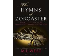 M. L. West The Hymns of Zoroaster (Tascabile)