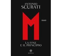 M. La fine e il principio