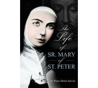 M L'Abbé Janvier Life of Sister Mary St. Peter (Copertina rigida)