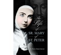 M L'Abbé Janvier Life of Sister Mary St. Peter (Tascabile)