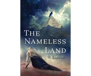 M Laszlo The Nameless Land (Tascabile)