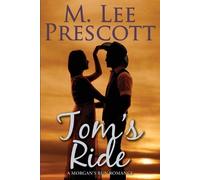 M Lee Prescott Tom's Ride (Tascabile) Morgan's Run