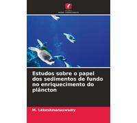 M Lekeshmanaswa Estudos sobre o papel dos sedimentos de fundo no enr (Tascabile)