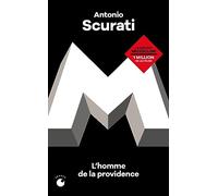 M, l'homme de la providence: Tome 2