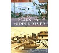 M. Linda Martinak Angela Martinak Sutherland Essex and Middle River (Tascabile)