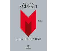 M. L'ora del destino
