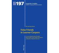 M Luisa Roca-Varela False Friends in Learner Corpora (Tascabile)