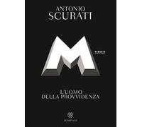 M. L'uomo della provvidenza [Bargain Book] [May 31, 2023] Scurati, Antonio