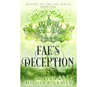 M Lynn Melissa a Cra Fae's Deception (Queens of the Fae Book (Copertina rigida)