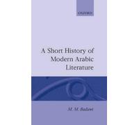 M. M. Badawi A Short History of Modern Arabic Literature (Copertina rigida)