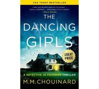 M M Chouinard The Dancing Girls (Tascabile) Detective Jo Fournier