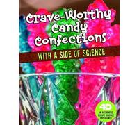 M. M. Eboch Crave-Worthy Candy Confections with a Side of Sci (Copertina rigida)