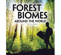 M M Eboch Forest Biomes (Copertina rigida) Exploring Earth's Biomes