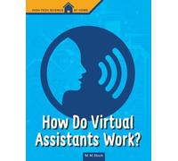 M M Eboch How Do Virtual Assistants Work? (Copertina rigida)