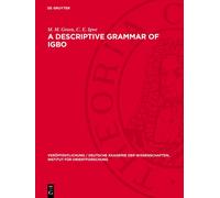 M. M. Green C. E. Igwe A Descriptive Grammar of Igbo (Copertina rigida)