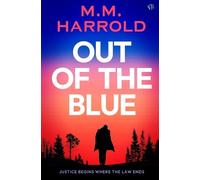 M M Harrold Out of the Blue (Tascabile)