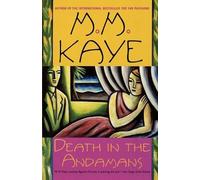 M M Kaye Death in the Andamans (Tascabile) Death In...