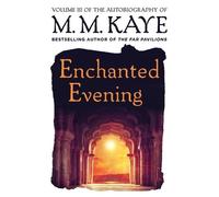 M M Kaye Enchanted Evening (Tascabile)