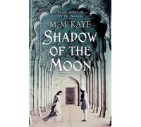 M M Kaye Shadow of the Moon (Tascabile)