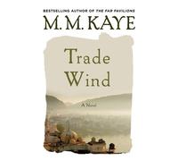 M M Kaye Trade Wind (Tascabile)