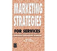 M. M. Kostecki Marketing Strategies for Services (Copertina rigida)