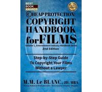M M Le Blanc CHEAP PROTECTION, COPYRIGHT HANDBOOK FOR FILMS, 2nd Edi (Tascabile)