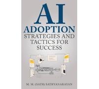 M M (Sath) Sathyanarayan AI Adoption (Copertina rigida)