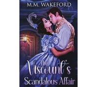 M M Wakeford The Viscount's Scandalous Affair (Tascabile) Stanton Legacy