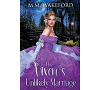 M M Wakeford The Vixen's Unlikely Marriage (Tascabile) Stanton Legacy
