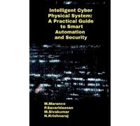 M.Maranco Intelligent Cyber Physical System: A Practical Guide to Sm (Tascabile)