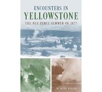 M. Mark Miller Encounters in Yellowstone (Tascabile)