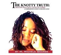 M Michele George The Knotty Truth (Tascabile)