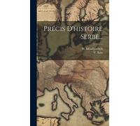 M Miladinovitch V Bain Précis D'histoire Serbe... (Copertina rigida)