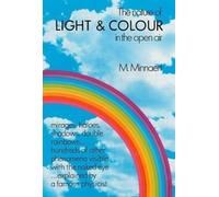 M. Minnaert The Nature of Light and Colour in the Open Air (Tascabile)