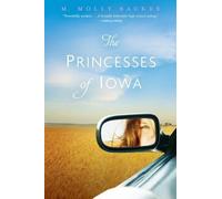 M. Molly Backes The Princesses of Iowa (Tascabile)
