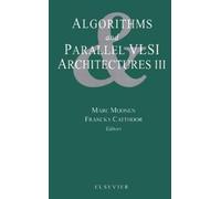 M. Moonen Algorithms and Parallel VLSI Architectures III (Copertina rigida)