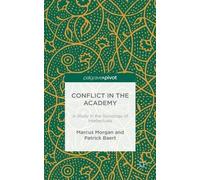 M. Morgan P. Baert Conflict in the Academy (Copertina rigida)
