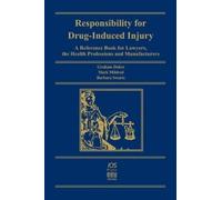 M. N. G. Dukes Responsibility for Drug-Induced Injury (Copertina rigida)