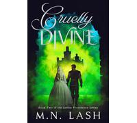 M N Lash Cruelly Divine (Tascabile)