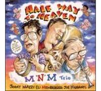 M N M Trio - Half Way to Heaven