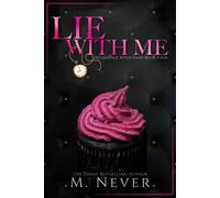 M. Never Lie With Me: (Decadence After Dark Book 4): Volume 4 (The D (Tascabile)