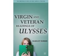 M. Norris Virgin and Veteran Readings of Ulysses (Copertina rigida)
