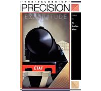 M. Norton Wise The Values of Precision (Tascabile)