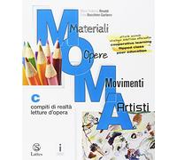 M.O.M.A. Materiali-opere-movimenti-artisti. Per la Scuola media. Con e-book. Con espansione online. Compiti di realtà-Letture d'opera (Vol. C)