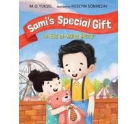M. O. Yuksel Huseyin Sonmezay Sami's Special Gift (Copertina rigida)