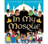 M. O. Yuksel In My Mosque (Copertina rigida)