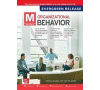 M: Organizational Behavior: 2024 Release ISE