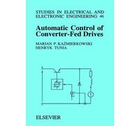 M.P. Kazmierkowski H. T Automatic Control of Converter-Fed Dr (Copertina rigida)