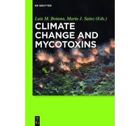 M.P. Kovalsky Paris Climate Change and Mycotoxins (Copertina rigida)